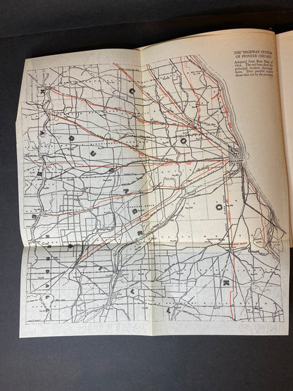 Chicago's Highways Old and New - M. M. Quaife - 1st Edition - Maps Included - 1923