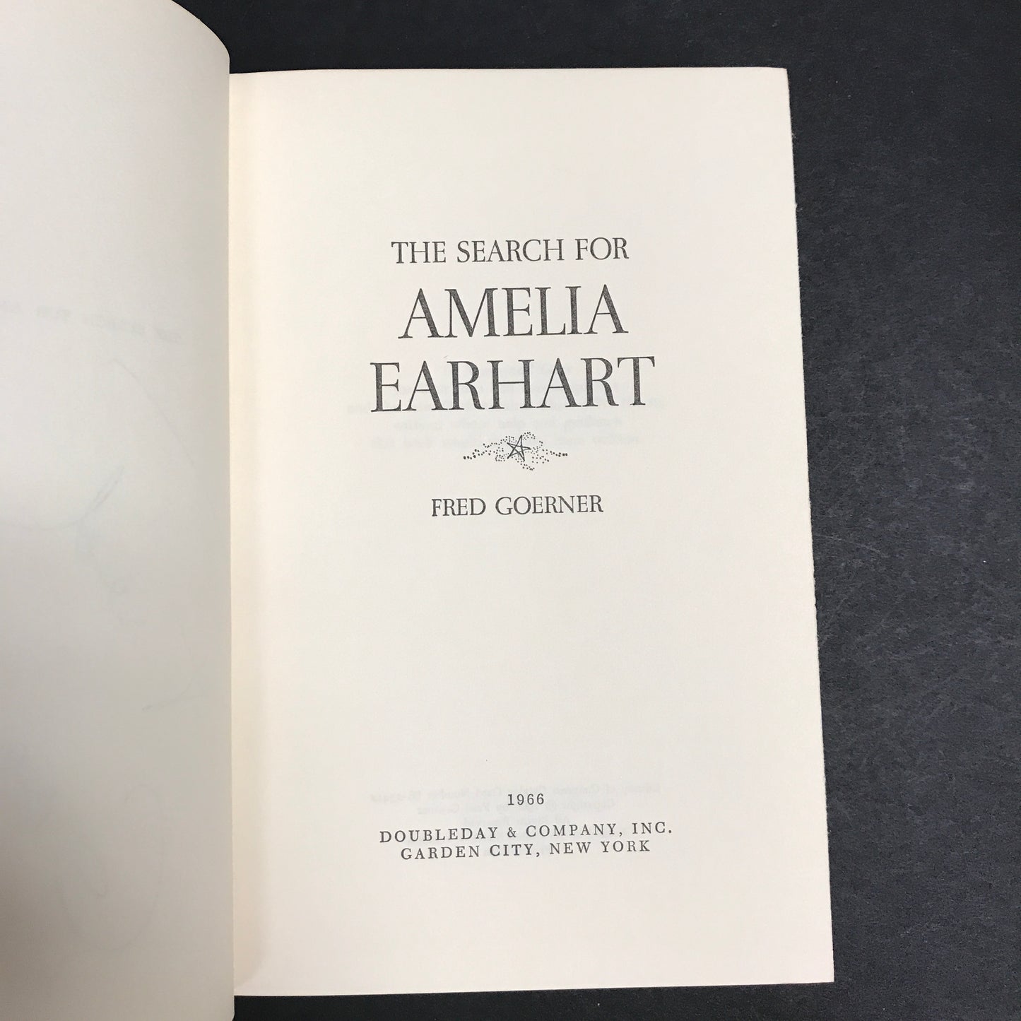 The Search For Amelia Earhart - Fred Goerner - 1st Edition - Signed - 1966