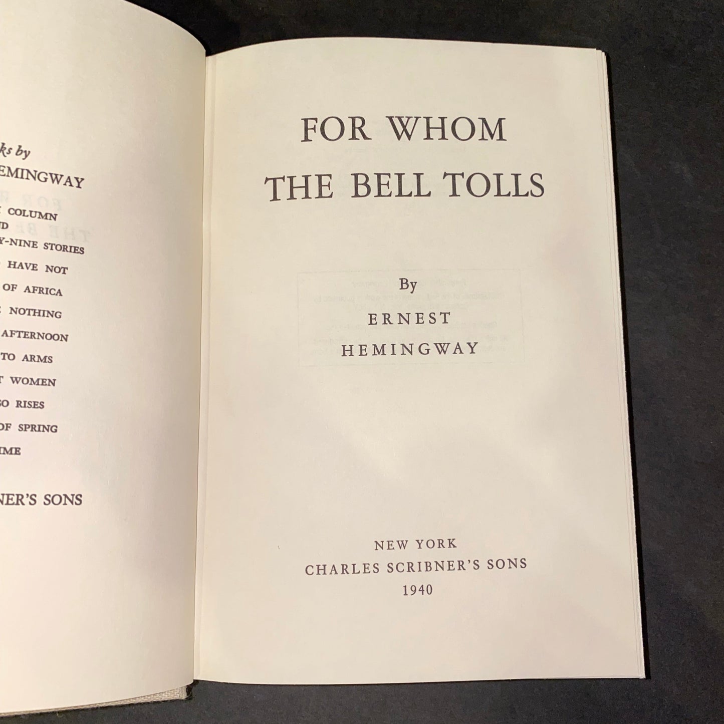 For Whom The Bell Tolls - Ernest Hemingway - Facsimile of 1st Edition - 1968