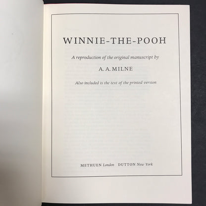 Winnie The Pooh: A Reproduction of the Original Manuscript - A. A. Milne - 1st Thus - 1971