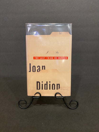 The Last Thing He Wanted - Joan Didion - 1st Trade - 1996