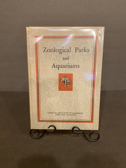 Zoological Parks and Aquariums - American Association Publication - 1930's