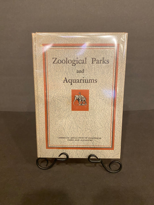 Zoological Parks and Aquariums - American Association Publication - 1930's