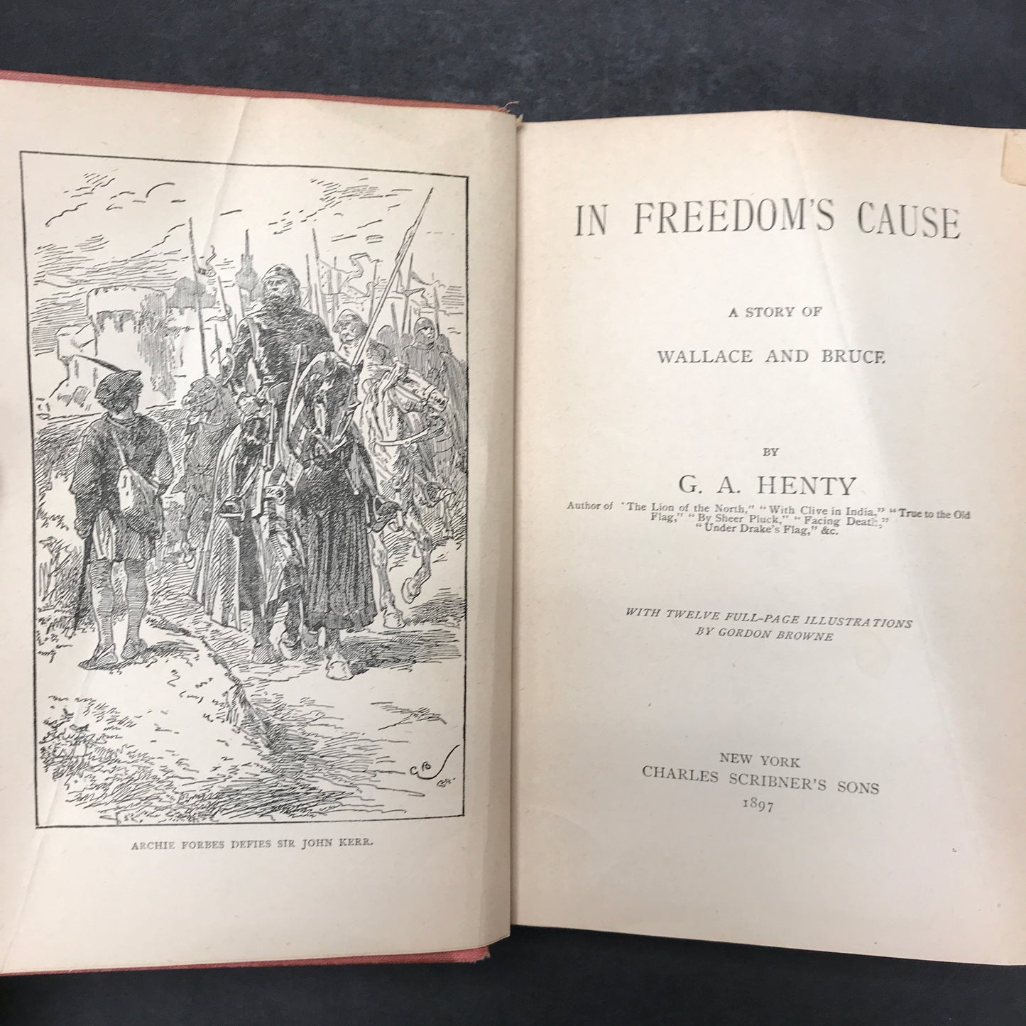 In Freedom's Cause - G. A. Henty - 1897