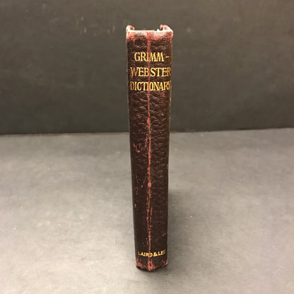 Grimm-Webster German-English English-German Dictionary - Author Unknown - 1897