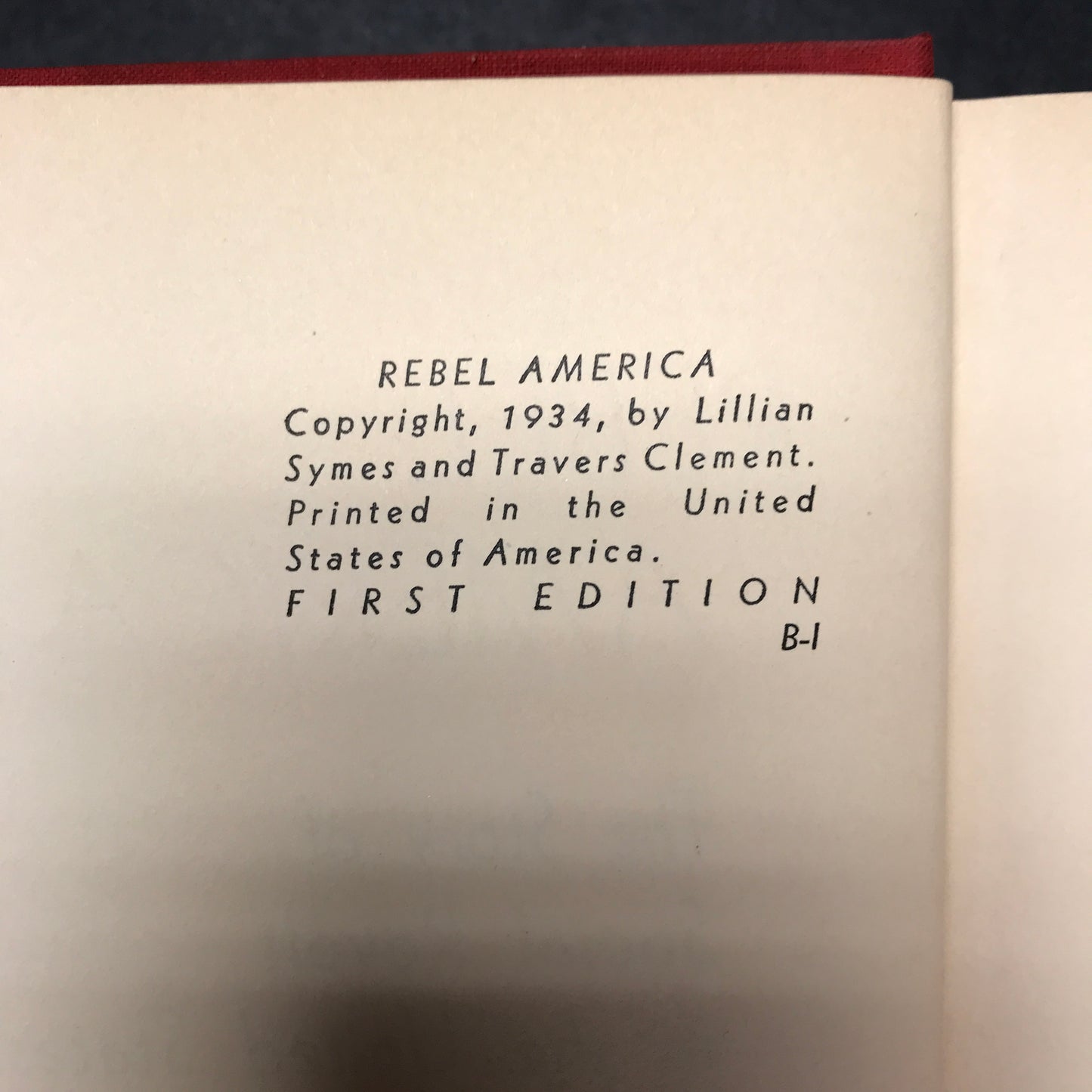 Rebel America - Lillian Symes and Travers Clement - 1934 - 1st Edition