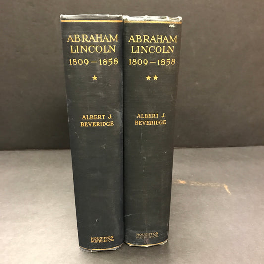 Abraham Lincoln 1809-1858 - Albert J. Beveridge - 2 Volumes - 1928