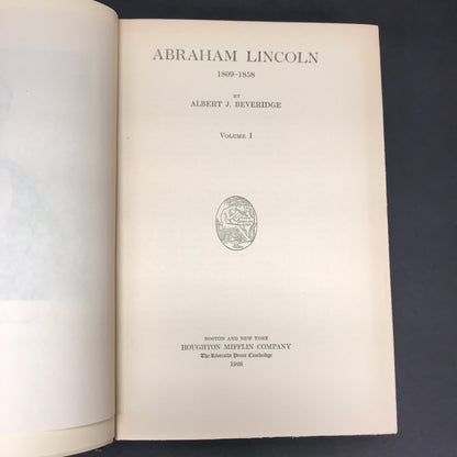 Abraham Lincoln 1809-1858 - Albert J. Beveridge - 2 Volumes - 1928