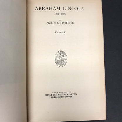 Abraham Lincoln 1809-1858 - Albert J. Beveridge - 2 Volumes - 1928