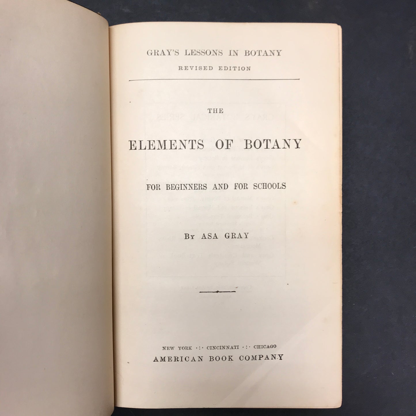 Gray's Lessons and Manual of Botany - Asa Gray - 1887