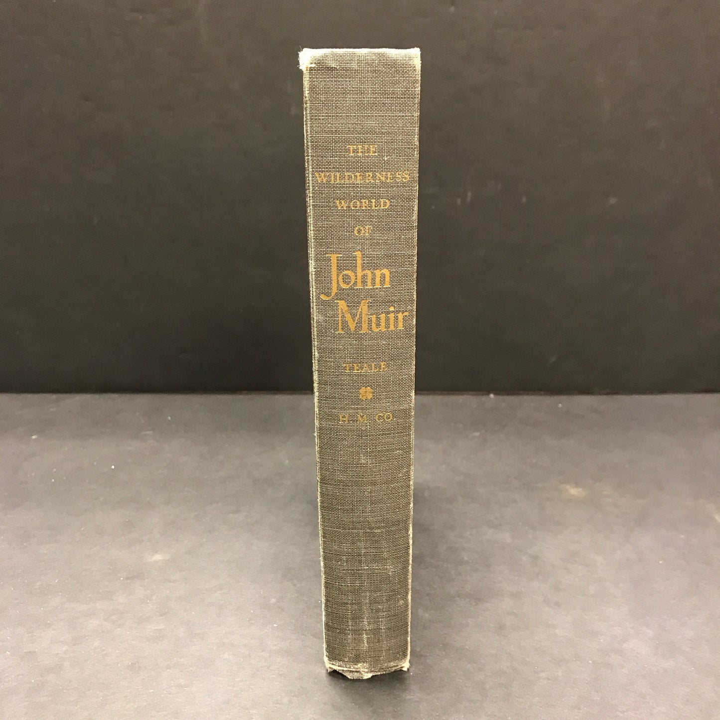 The Wilderness World of John Muir - Edwin Way Teale  - 1954