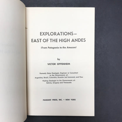 Explorations: East of the High Andes - Victor Oppenheim - Signed - 1938