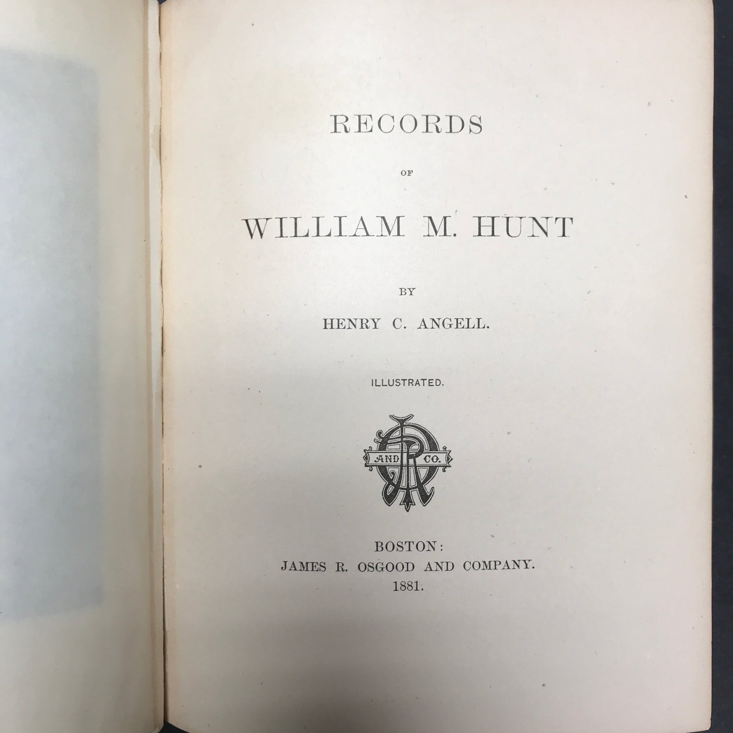 Records of William M. Hunt - H. C. Angell - 1881