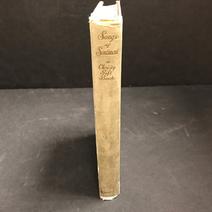 Songs of Sentiment: A Christy Gift Book - Author Unknown - 1st Edition - 1910