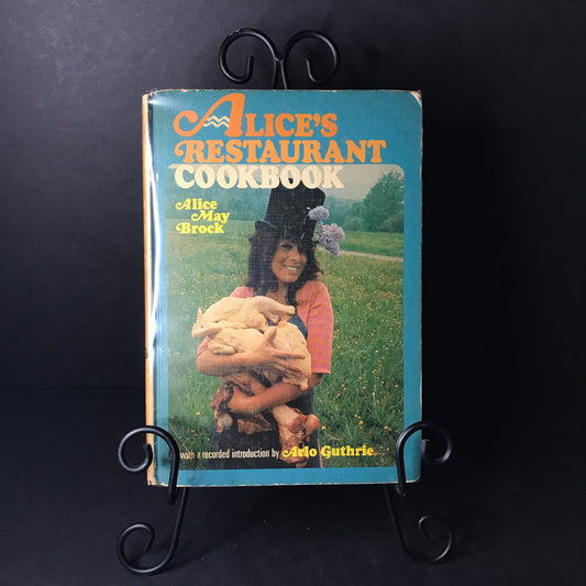 Alice's Restaurant Cookbook - Alice May Brock - 1969 - 1st Edition