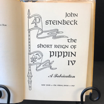 The Short Reign of Pippin IV - John Steinbeck - 1957 - Book Club Edition