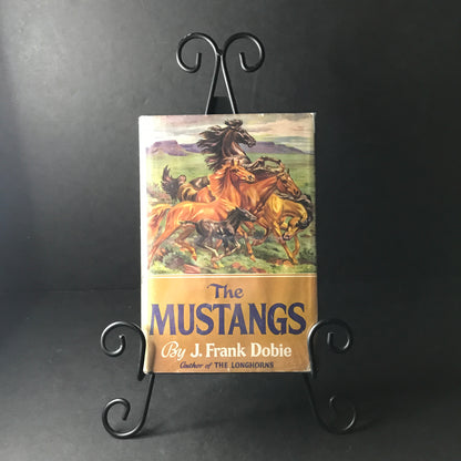 The Mustangs - J. Frank Dobie - First Edition - 1952