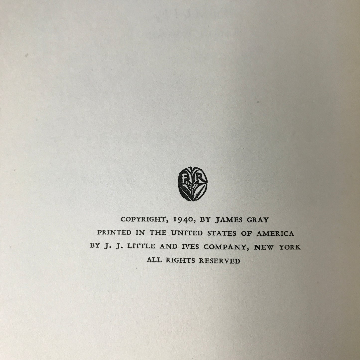 The Illinois - James Gray - 1940 - First Edition