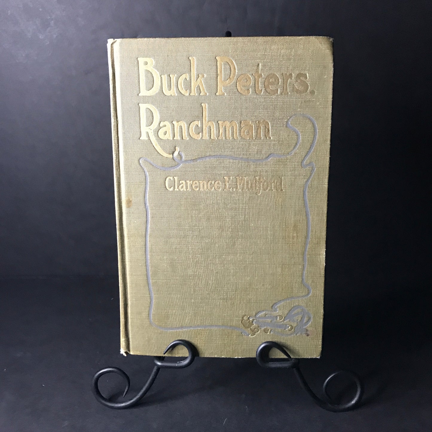 Buck Peters, Ranchman - Clarence E. Mulford - 1912 - First Edition