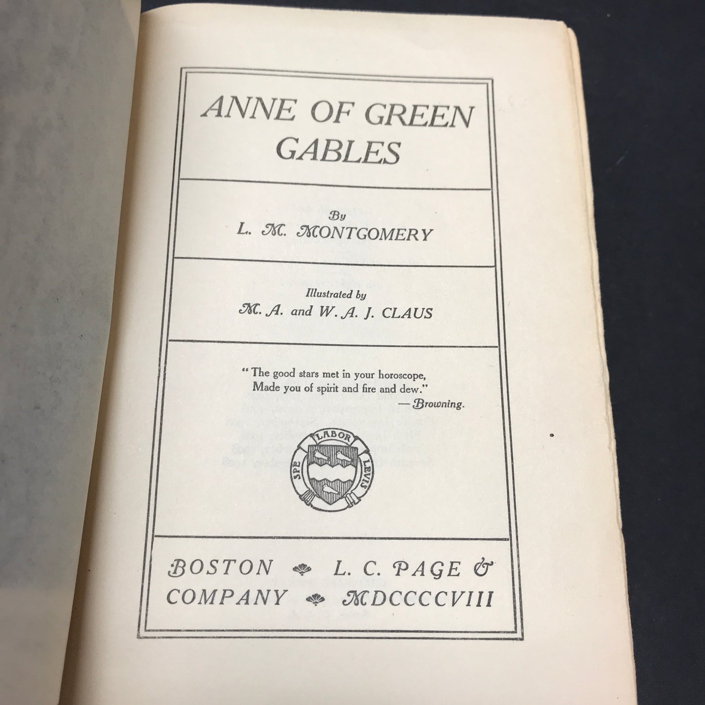 Anne of Green Gables - L. M. Montgomery - 1908 - Seventh Print - Re-glued Spine