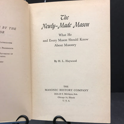 The Newly Made Mason - H. L. Haywood - 1951 - Second Print