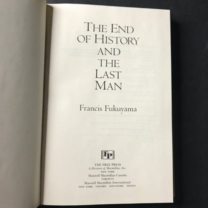 The End of History and the Last Man - Francis Fukuyama - 1992 - Signed - First Edition - Scarce