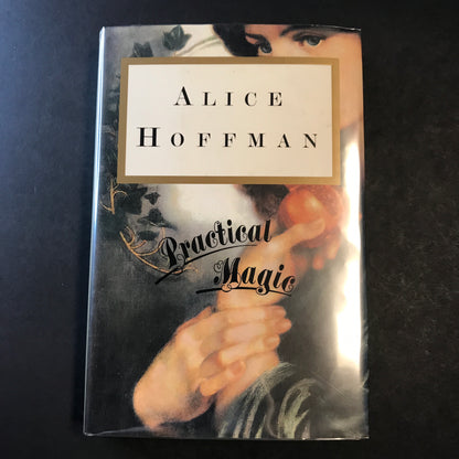 Practical Magic - Alice Hoffman - 1st Edition - 1995