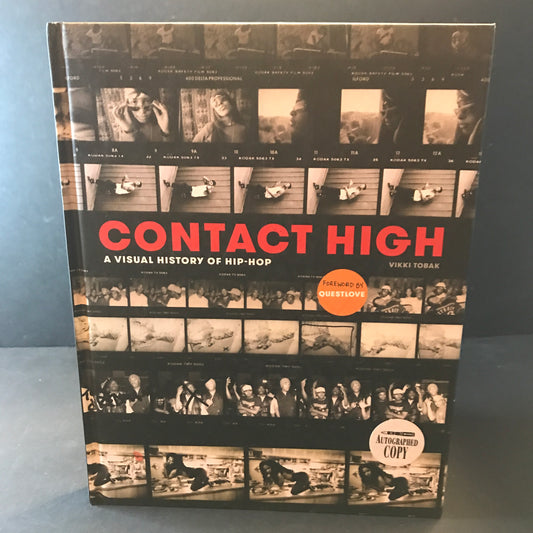 Contact High: A Visual History of Hip-Hop - Vikki Tobak - Signed - 1st Edition - 2018