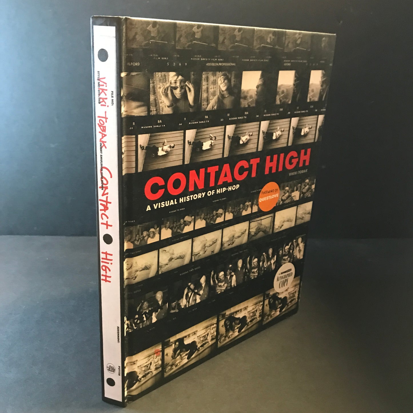 Contact High: A Visual History of Hip-Hop - Vikki Tobak - Signed - 1st Edition - 2018