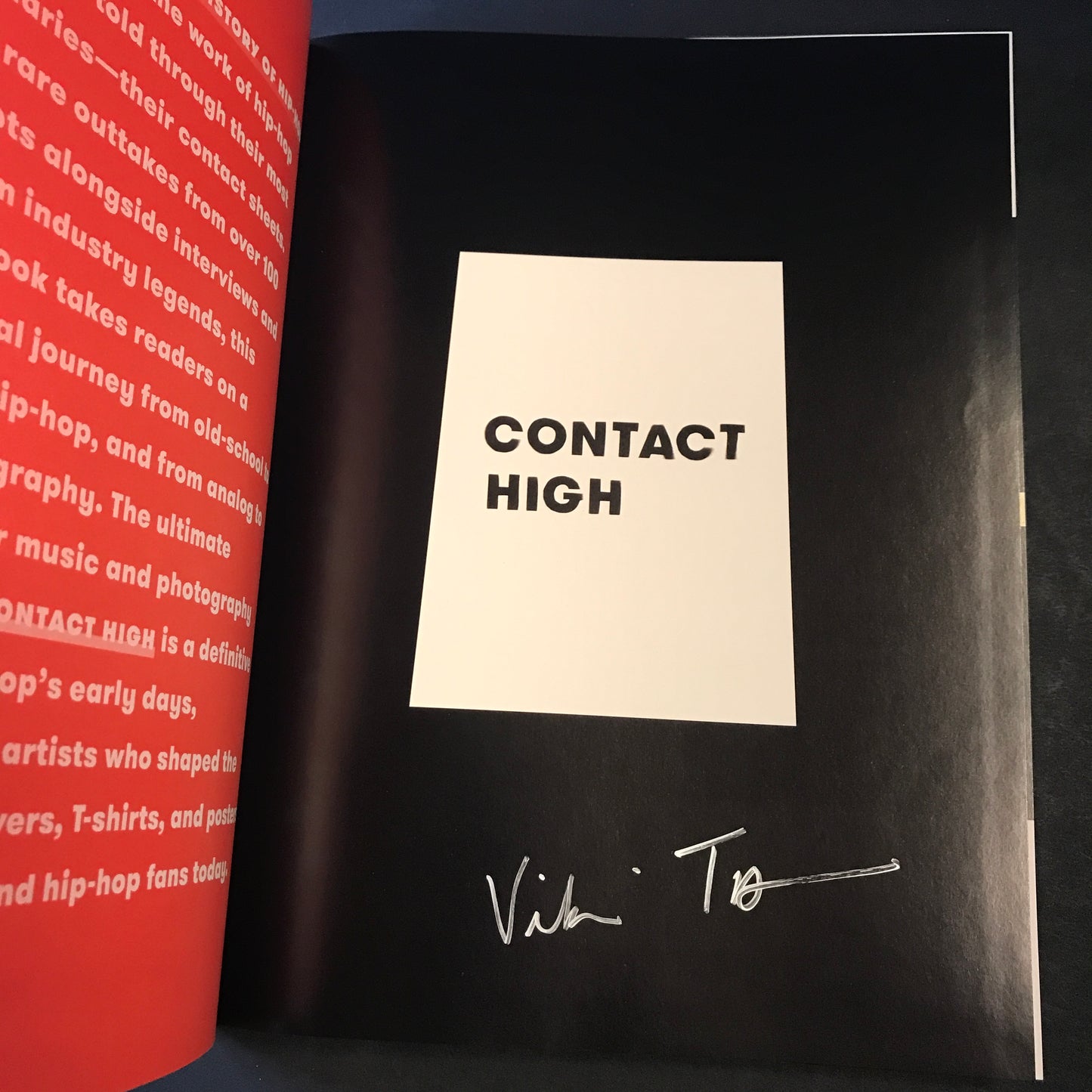 Contact High: A Visual History of Hip-Hop - Vikki Tobak - Signed - 1st Edition - 2018