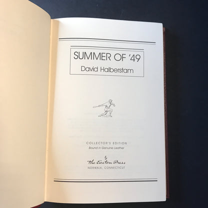 Summer of '49 - David Halberstam - Easton Press - 1996