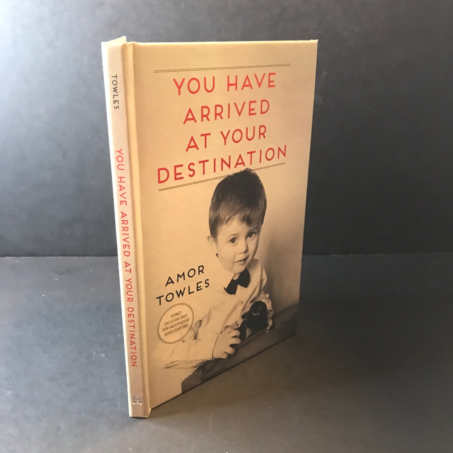 You have Arrived at Your Destination - Amor Towles - Signed - 1st Edition - 2020