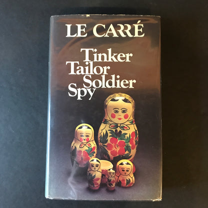 Tinker Tailor Soldier Spy - Le Carré - 2nd Print - U.K. Edition - 1974