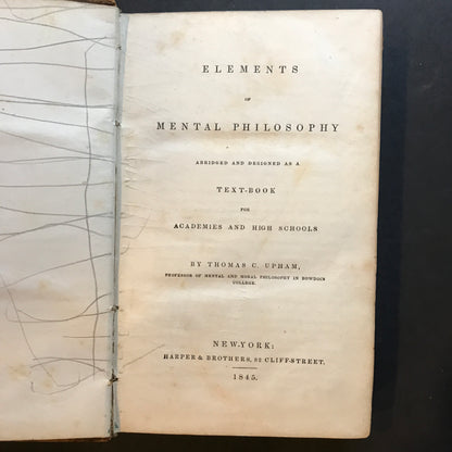 Elements of Mental Philosophy - Thomas C. Upham - 1845