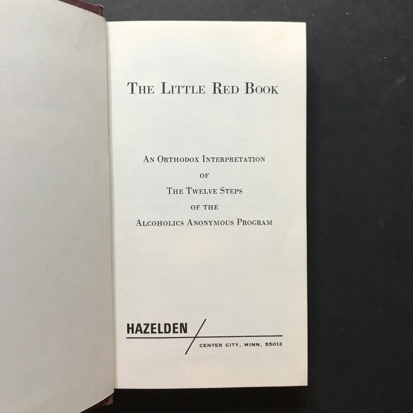 The Little Red Book - Hazelden Publishing - 1st Edition - 1957