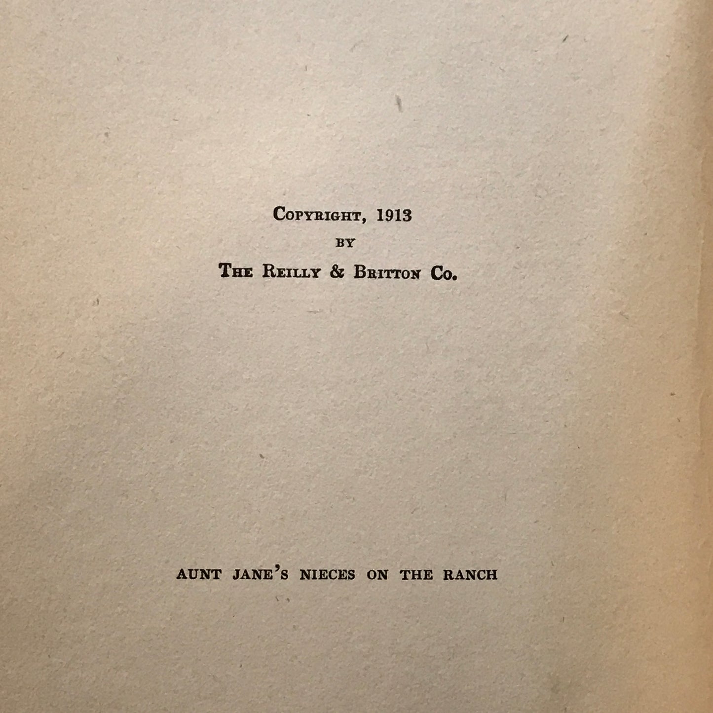 Aunt Jane's Nieces On the Ranch - Edith Van Dyne - 1st Edition - 1913