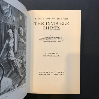 The Invisible Chimes - Margaret Sutton - 1932- Scarce - Judy Bolton Mystery