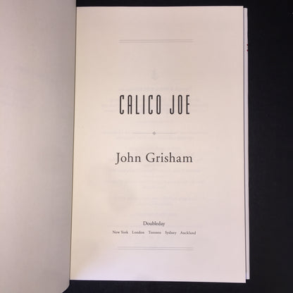 Calico Joe - John Grisham - First Edition - Signed - 2012