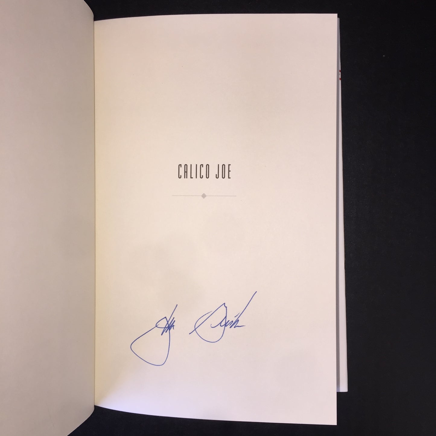 Calico Joe - John Grisham - First Edition - Signed - 2012