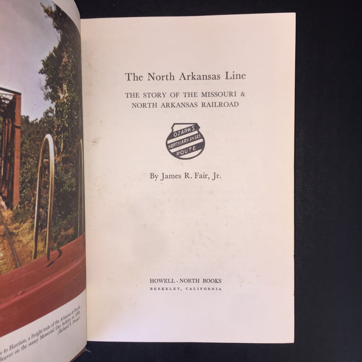 The North Arkansas Line - James R. Fair, Jr. - 1969