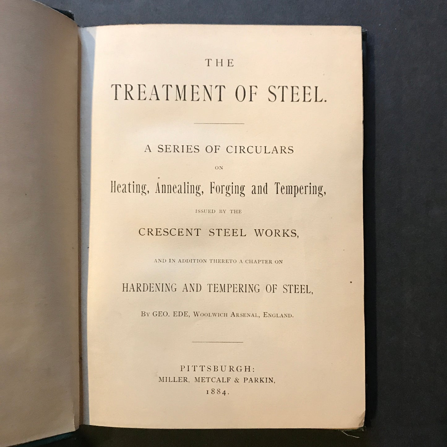 The Treatment of Steel - Miller, Metcalf, & Parkin - 1884