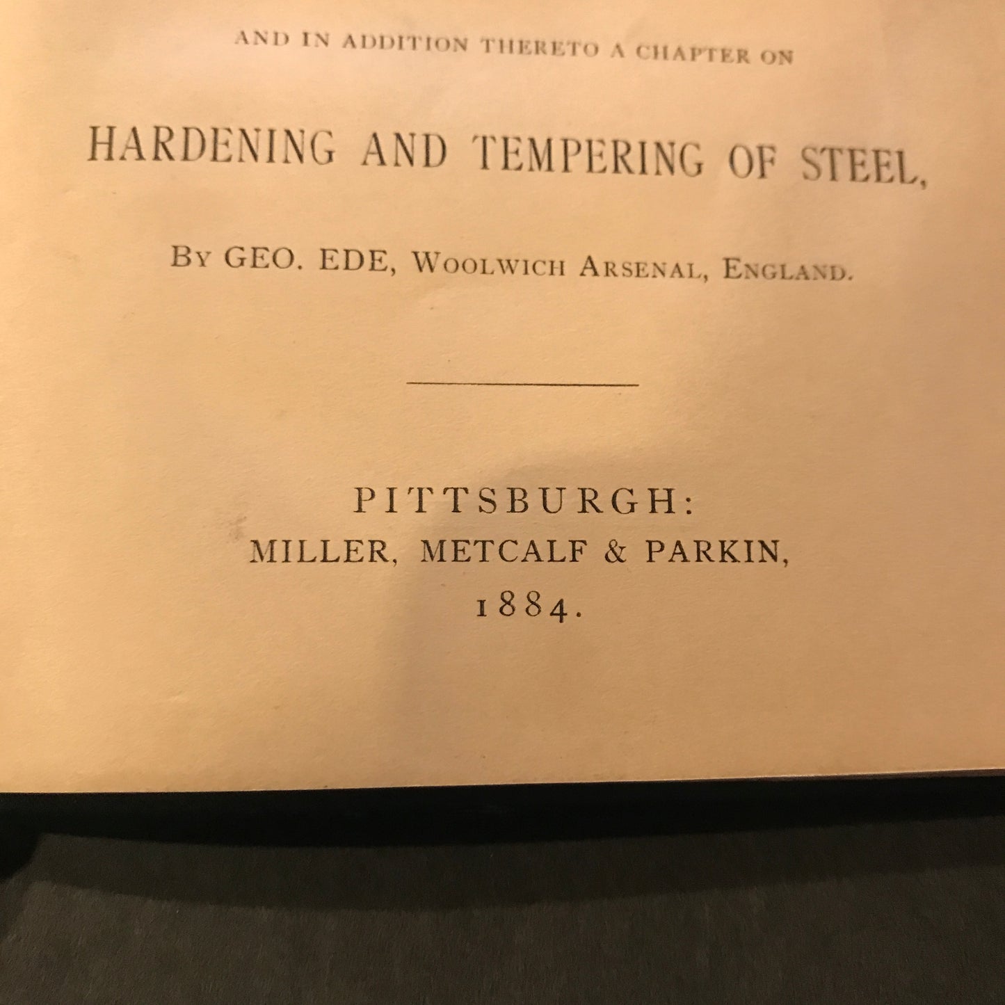 The Treatment of Steel - Miller, Metcalf, & Parkin - 1884