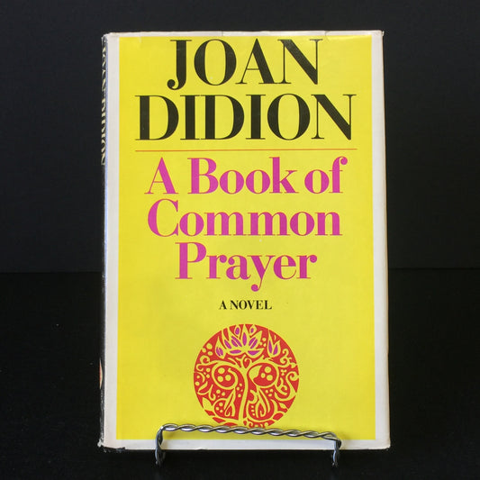 A Book of Common Prayer - Joan Didion - Book Club Edition - 1977