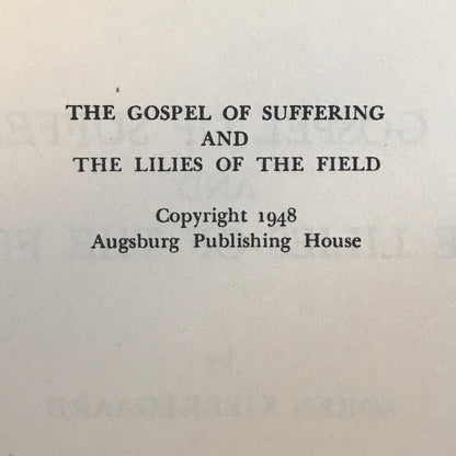 The Gospel of Suffering - Søren Kierkegaard - 1st Thus - 1948