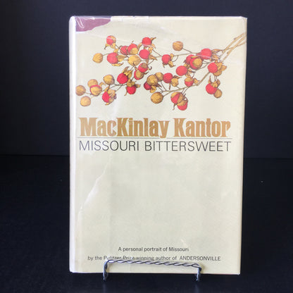 Missouri Bittersweet - MacKinlay Kantor - Signed - 1969