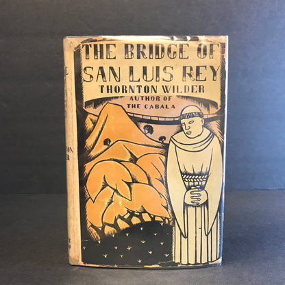 The Bridge of San Luis Rey - Thornton Wilder - 17th Printing - 1928