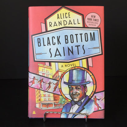 Black Bottom Saints - Alice Randall - 1st Edition - Signed - 2021