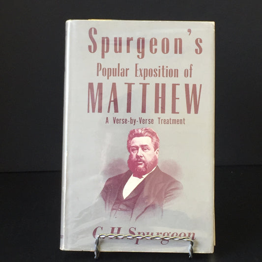 Spurgeon's Popular Exposition of Matthew - C. H. Spurgeon - Reprint - Ex Library - 1962