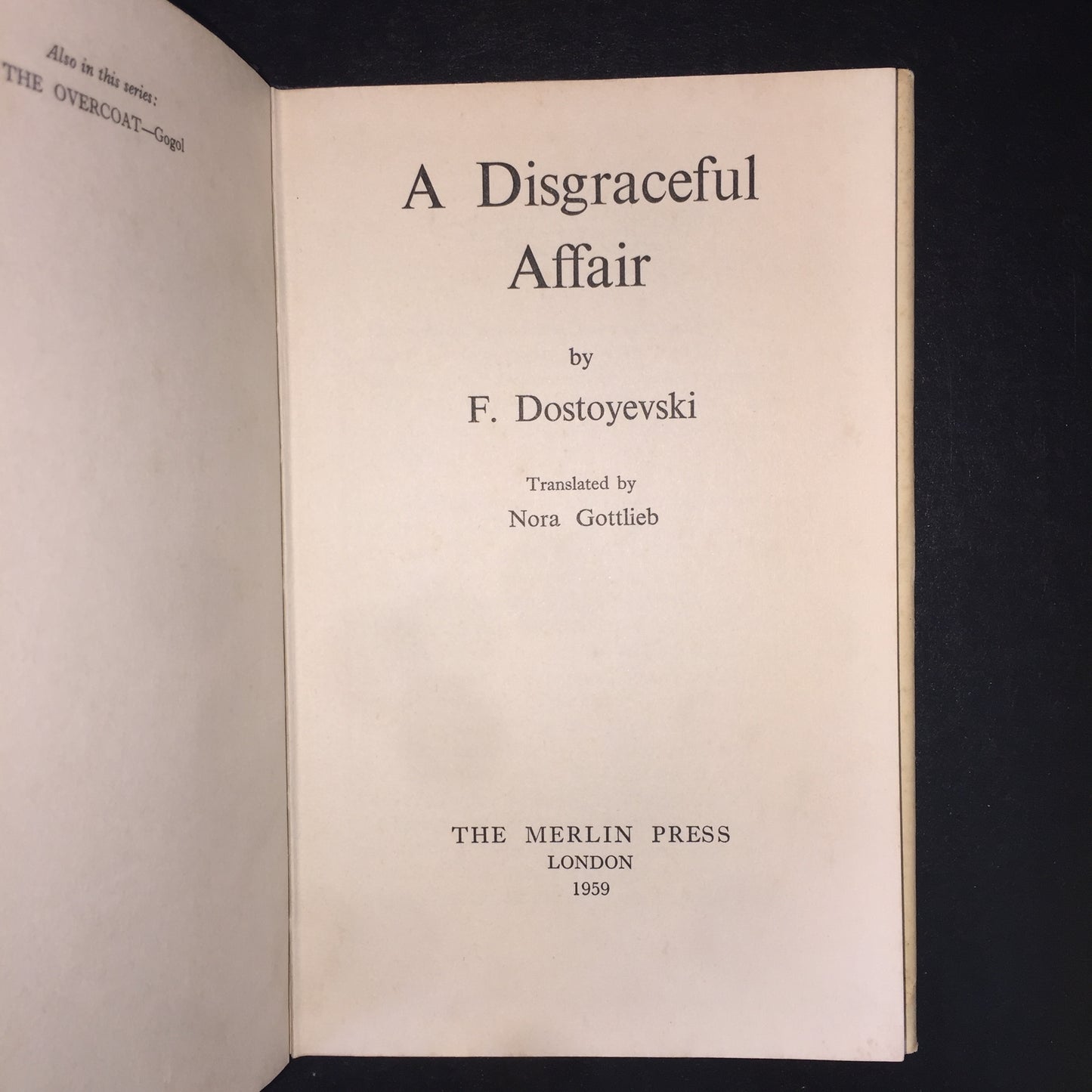 A Disgraceful Affair  - F. Dostoyevski - 1959