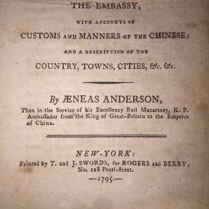 A Narrative of the British Embassy to China in the Years 1792, 1793, and 1794 - Aeneas Anderson - 1st American Edition - 1795